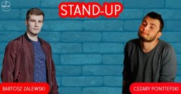 STAND-UP: Bartosz Zalewski & Cezary Ponttefski / Organizator: hype-art
