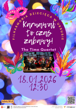 Karnawał to czas zabawy! - z cyklu Filharmonia dziecięca w Ursusie