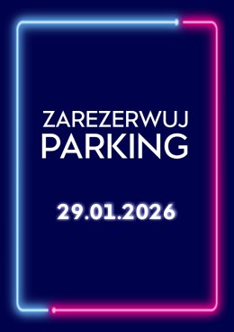 Parking Rezerwacyjny - 29.01.2026