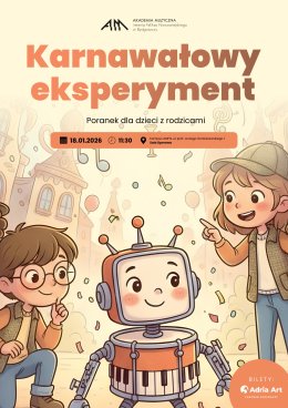 Poranek muzyczny dla dzieci z rodzicami - Karnawałowy Eksperyment