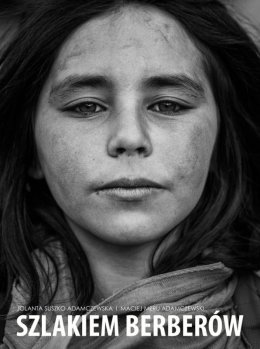 Maroko. Szlakiem Berberów