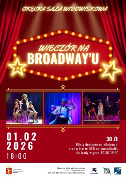 Wieczór na Broadway'u - koncert rewiowy