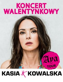 Kasia Kowalska: Koncert Walentynkowy
