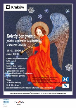 18.01.2026 - Kolędy bez granic. Polsko - węgierskie kolędowanie w Dworze Czeczów