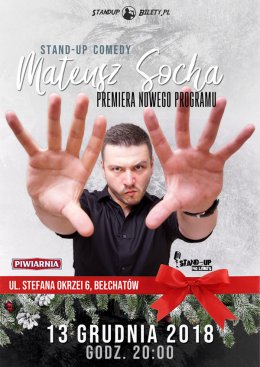Mateusz Socha - Premiera nowego programu.