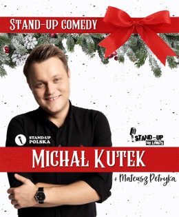Stand-up: Michał Kutek, Mateusz Petryka