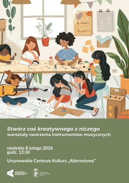 „Stwórz coś kreatywnego z niczego” | warsztaty tworzenia instrumentów muzycznych