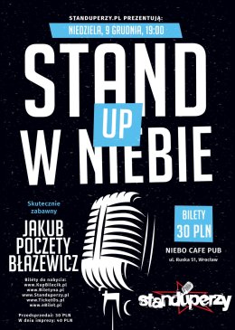 Stand-up w Niebie: Jakub Poczęty-Błażewicz