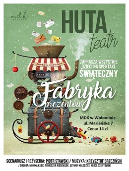 "Fabryka prezentów" - spektakl teatralny