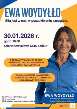 Ewa Woydyłło - Spotkanie autorskie „Siła jest w nas, w poszukiwaniu szczęścia”