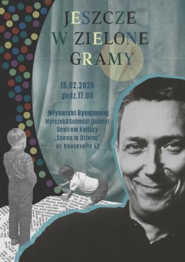 „Młynarski Bynajmniej” – Myrczek & Schmidt Quintet