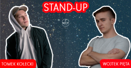 hype art prezentuje: STAND-UP Tomek Kołecki & Wojciech Pięta