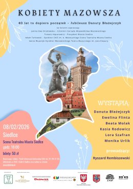 „Kobiety Mazowsza” – 40 lat to dopiero początek. Jubileusz Danuty Błażejczyk/Siedlce