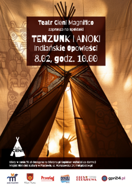 Tenzuk i Anoki - indiańskie opowieści