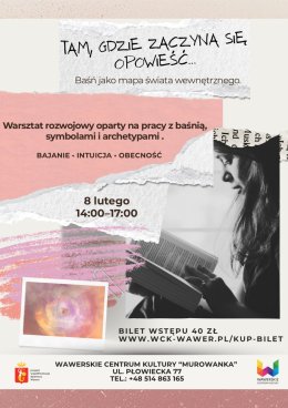 Tam, gdzie zaczyna się opowieść  - drugie spotkanie 08.02.2026 g.14:00 - WCK Murowanka