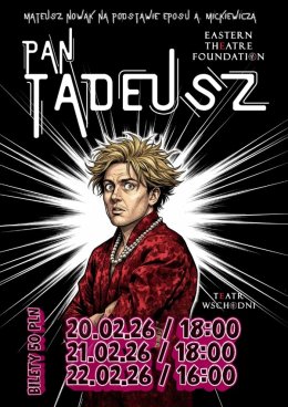 Pan Tadeusz - Teatr Wschodni