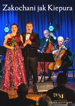 Zakochani jak Kiepura - koncert Mazowieckiego Teatru Muzycznego