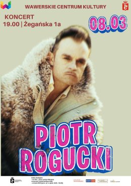 Piotr Rogucki - Dzień Kobiet WSK 08.03.2026 godz. 19.00