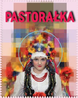 Spektakl teatralny "Pastorałka"