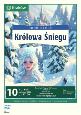 Spektakl "Królowa Śniegu" Fundacja Sztukarnia