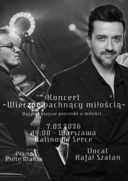 Rafał Szatan - wieczór pachnący miłością...