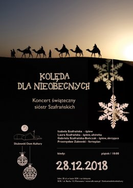 Kolęda dla Nieobecnych. Koncert świąteczny sióstr Szafrańskich