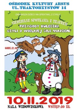Przygody Kuleczki, czyli o wielkiej sile marzeń