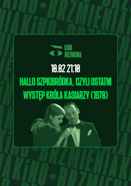 Hallo Szpicbródka, czyli ostatni występ króla kasiarzy