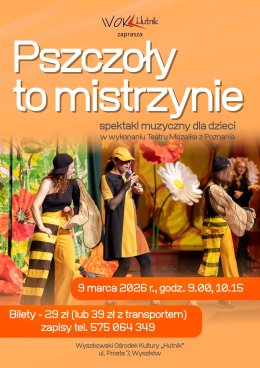 Spektakl dla dzieci „Pszczoły to Mistrzynie” | Teatr Mozaika