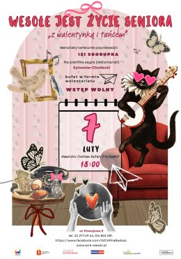 „Wesołe jest życie seniora z Walentynką i tańcem”