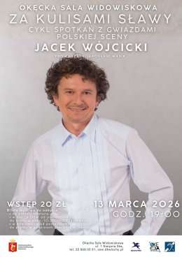 Za kulisami sławy - Jacek Wójcicki