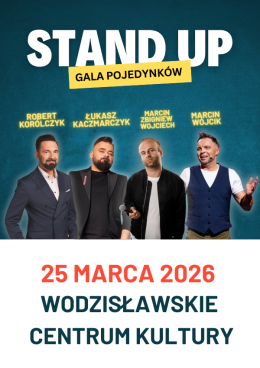 Gala pojedynków stand-up: Wójcik, Korólczyk, Kaczmarczyk, Wojciech