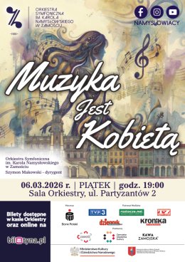 "Muzyka jest kobietą" - Koncert z okazji Dnia Kobiet - Szymon Makowski
