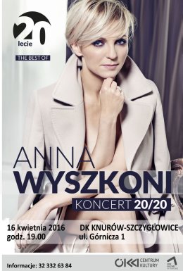 Anna Wyszkoni - Jubileuszowa trasa koncertowa "20/20"
