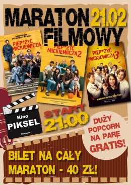 Maraton Piep*zyć Mickiewicza w Kinie Piksel w Piekoszowie.