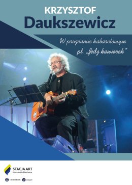 Krzysztof Daukszewicz - Jedz kawiorek