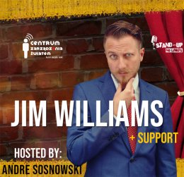 Jim Williams: English stand-up comedy | with support