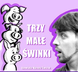 BAJKI NAJNAJKI - Trzy małe świnki