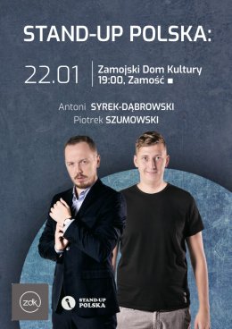 STAND-UP POLSKA - ANTONI SYREK-DĄBROWSKI, PIOTREK SZUMOWSKI