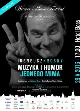 Wawer Music Festival - Ireneusz Krosny - muzyka i humor jednego mima