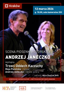 SCENA PIOSENKI AUTORSKIEJ Andrzej Janeczko, Trzeci Oddech Kaczuchy