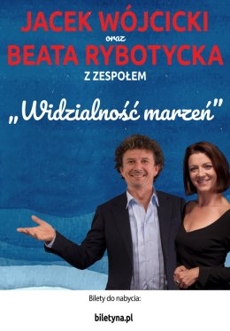 Jacek Wójcicki i Beata Rybotycka - "Widzialność marzeń"