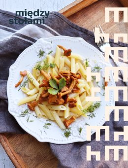 ABC Młodego Kucharza - Warsztaty dla dzieci - Makaron z kurkami