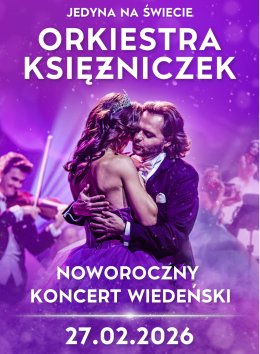 Orkiestra Księżniczek -Noworoczny Koncert Wiedeński