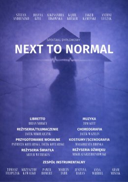 UMFC: Next to Normal - spektakl dyplomowy Wydziału Wokalno-Aktorskiego UMFC