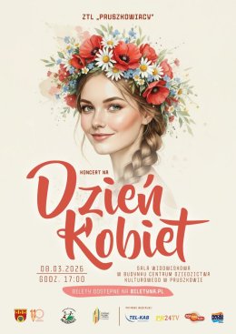 Koncert  Zespołu Tańca Ludowego „PRUSZKOWIACY” z okazji Dnia Kobiet
