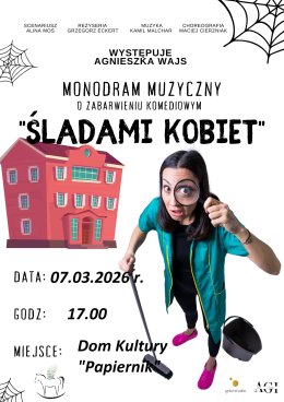 Monodram muzyczno-komediowy "śladami kobiet"