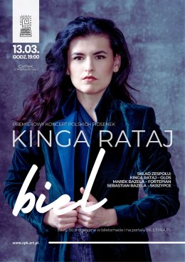 KINGA RATAJ  w premierowym koncercie „BIEL”