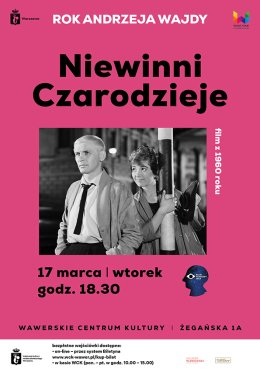 Niewinni Czarodzieje - Andrzej Wajda 17.03.2026 godz. 18.30 WSK