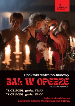 Spektakl "Bal w Operze" Teatru ITAN